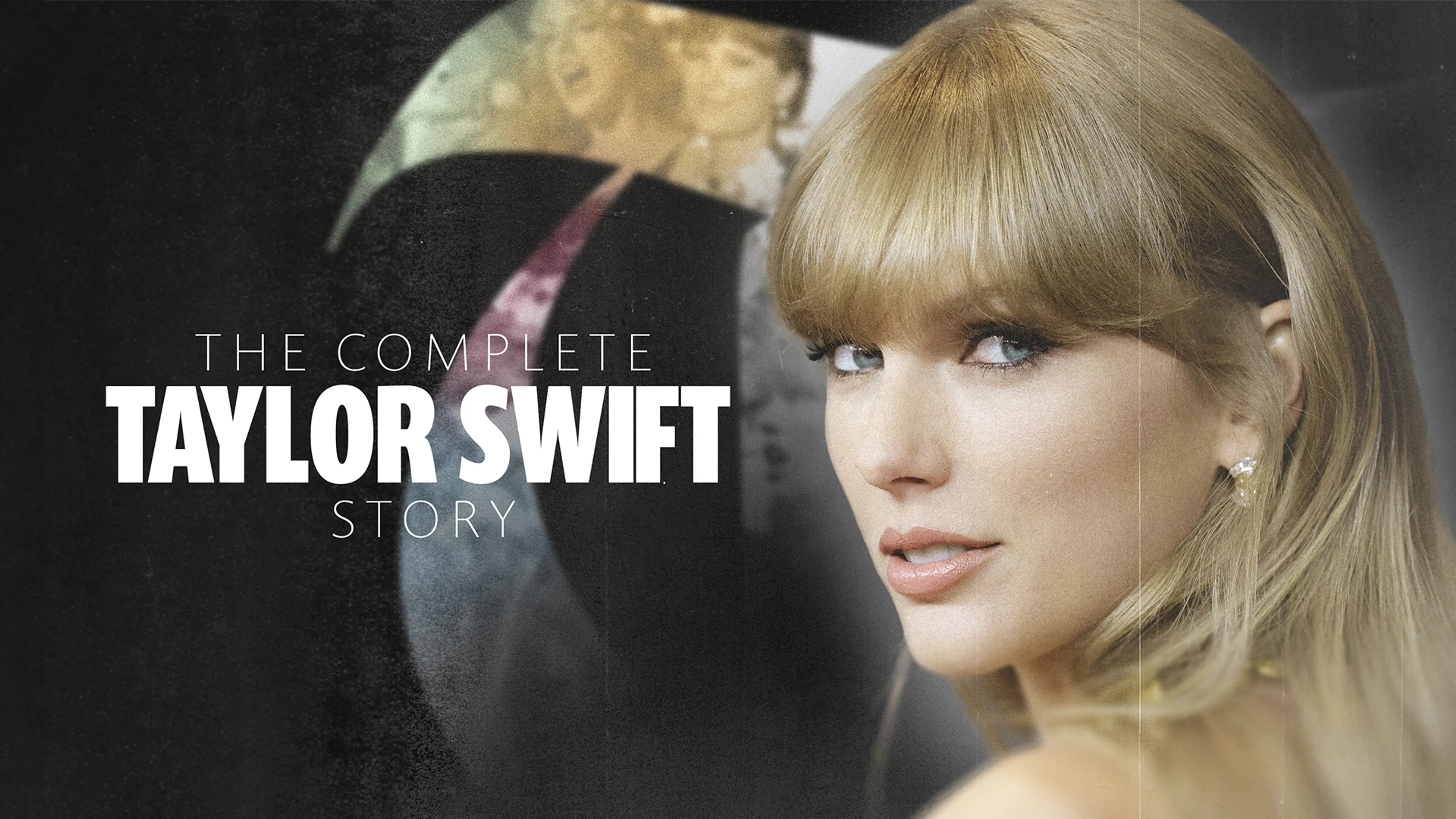 The Complete Taylor Swift Story poster